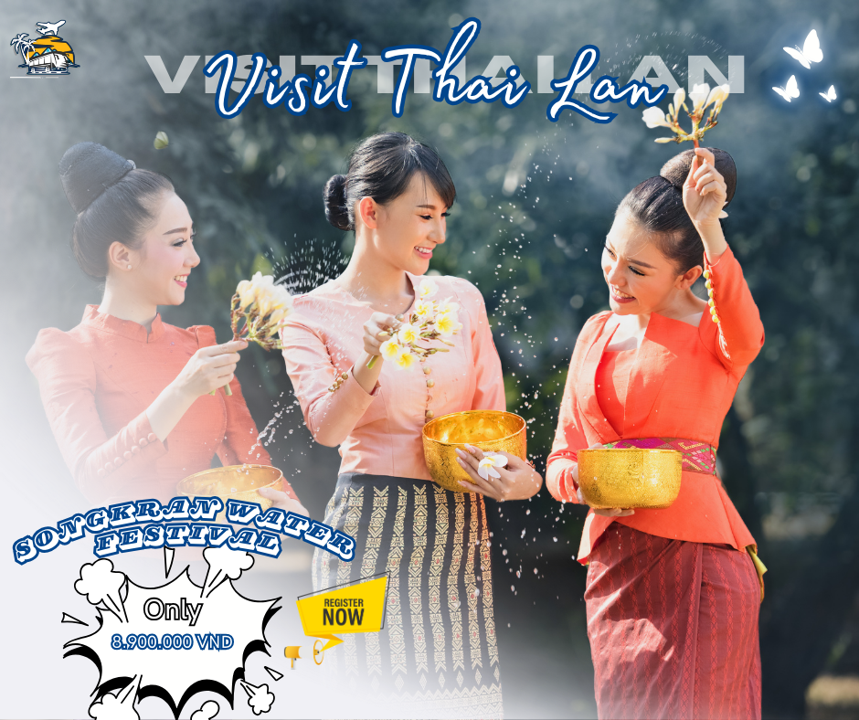 Khám phá Thái Lan - Lễ hội té nước SONGKRAN