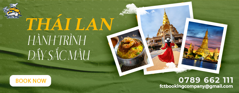 THÁI LAN: HÀNH TRÌNH ĐẦY SẮC MÀU